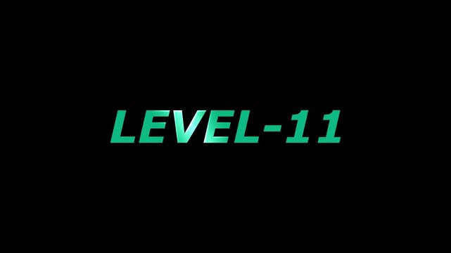 Animated level 11 text appearing against a black backdrop ideal for game interstitials