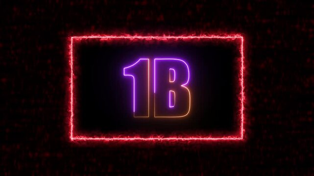 Neon 1B text animation on blur background. Neon glowing 1B 'followers' animation with neon border.