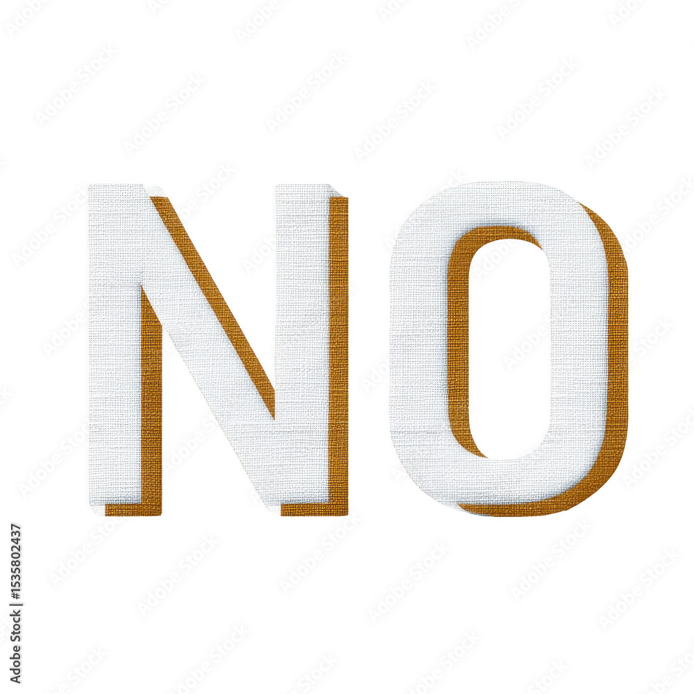 Poster image features word no in bold, white 3d letters with brown shadow, creating striking contrast. text