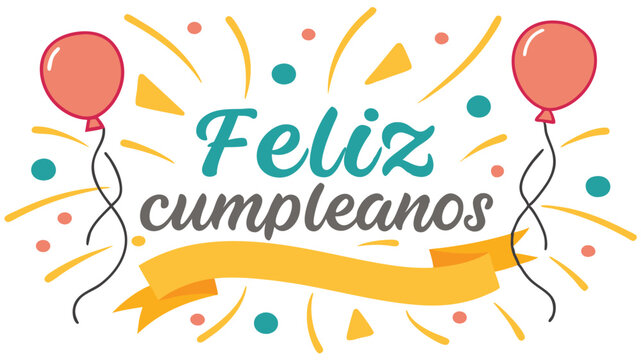 Festive feliz cumpleanos balloon banner with confetti and ribbon for birthday celebration