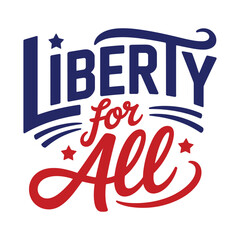Liberty for All t shirt design