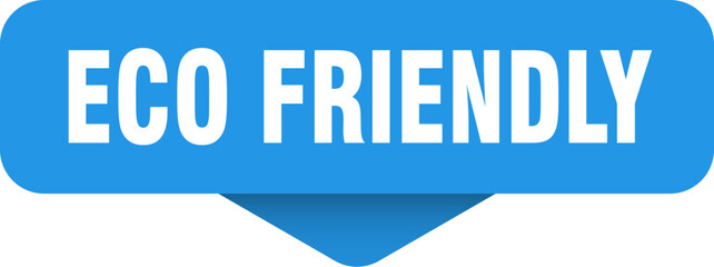 eco friendly sticker. eco friendly sign on transparent background