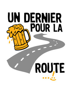 biere route dernier boisson humour alcool