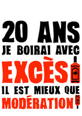20 ans exces moderation anniversaire alcool
