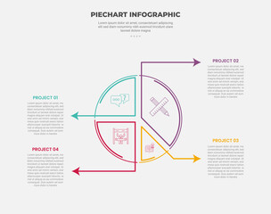 pie chart infographic outline style with 4 point template with full circle with line arrow pointer on circular for slide presentation