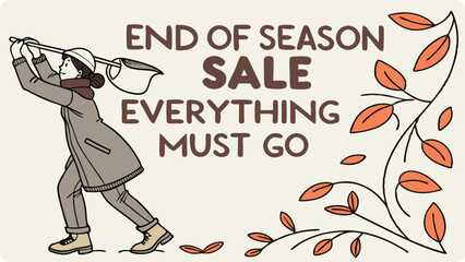 Illustration of a woman walks carrying a net, autumn leaves decorate the background, announcing an end of season sale where everything must go