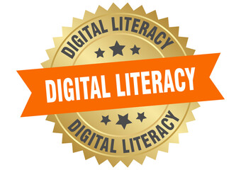 digital literacy. digital literacy round orange and gold label isolated on transparent background