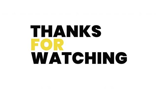 animation thanks for watching on white background. 4k video, suitable for video outros or end screens to show appreciation to viewers.