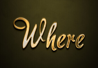 Old gold text effect of word Where with 3D glossy style Mockup.
