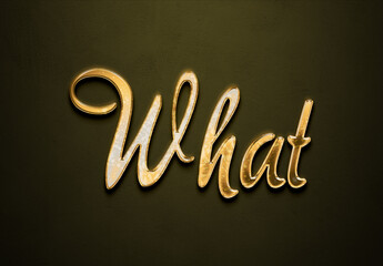 Old gold text effect of word What with 3D glossy style Mockup.
