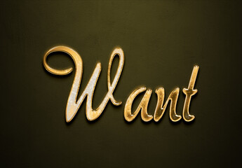 Old gold text effect of word Want with 3D glossy style Mockup.