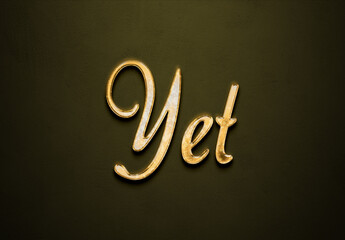 Old gold text effect of word Yet with 3D glossy style Mockup.