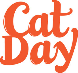 Cat day handwritten lettering isolated on white background
