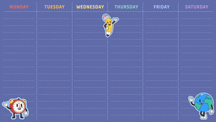 Timetable design. From monday to saturday columns to fill, schedule, notes. Cute groovy stickers planet globe, alarm clock and funny pencil, vector template