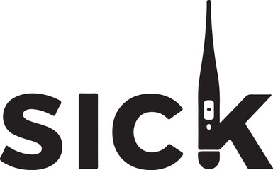 vector illustration of sick text 