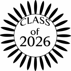 Class of 2026 graduation sunburst design black and white