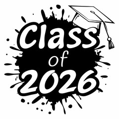 Class of 2026 graduation ink splatter design © MD MOGAMMEL HAQUE 