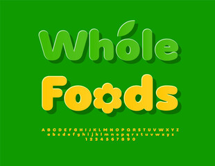 Fototapeta premium Vector Ecologic banner Whole Foods. Artistic Summer Font. Yellow Sticker style Alphabet Letters and Numbers set.