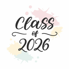 Class of 2026 graduation design pastel colors