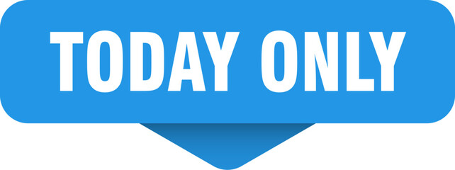 today only sticker. today only sign on transparent background