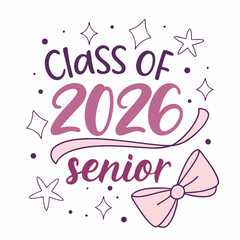 Obraz premium Class of 2026 senior graduation design