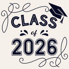 Class of 2026 graduation design elegant style