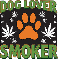 Humorous "Dog Lover Smoker" T-Shirt Design with Paw Print and Cannabis Leaves SVG Free Instant Download