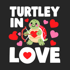 Adorable Cupid Turtle "Turtley In Love" Valentine's Day Design for Sweetheart Apparel & Gifts T-shirt Template SVG Free Instant Download