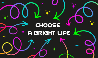 Vibrant horizontal web banner with swirling rainbow arrows and bright abstract elements. Includes bold motivational message. Presentations, background and creative digital design concept.