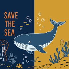 Save the Sea illustration featuring whale, coral reef, ocean life, marine ecosystem, underwater wildlife, blue background, sea conservation, aquatic nature, eco awareness, marine protection