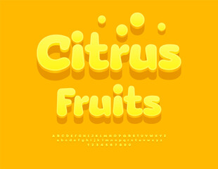 Vector Funny label Citrus Fruits. Summer Yellow Font. Bold 3D Alphabet Letters and Numbers set.