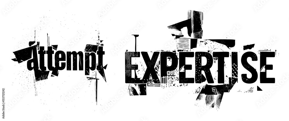 Poster vector bold typographic featuring attempt and expertise words with distressed vector elements.