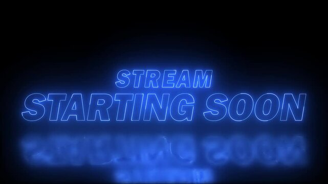 neon stream starting soon text in blue colour with reflection on black background