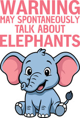 cartoon, cute baby elephant, sitting, big ears, big eyes, smiling, text 