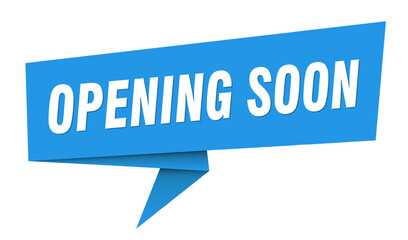 opening soon banner. opening soon speech bubble, label, sticker, sign template