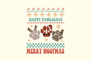 Happy Pawlidays Dog Paw Print - Retro Christmas Dog Ugly Sweater T Shirt Design