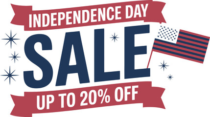 Independence day sale advertisement with american flag and starburst on a blue background