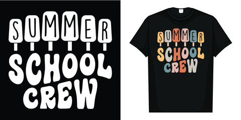 Summer School Crew Cute Popsicle Last Day of School Teacher T-Shirt