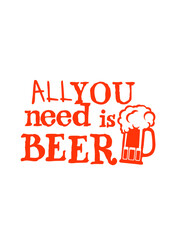 beer all you need citation biere alcool humour