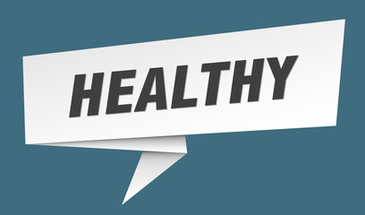healthy banner. healthy speech bubble, label, sticker, sign template
