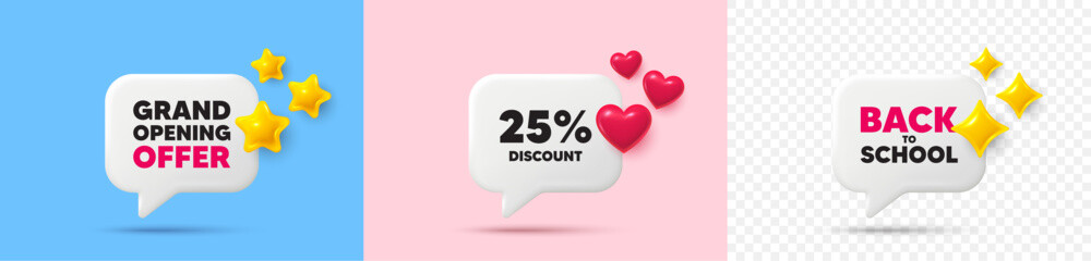 Discount chat speech bubble. 3d stars, sparkles, hearts chat bubbles. 25 percent discount. Sale offer price sign. Special offer symbol. Final sale, Back to school tag. Vector