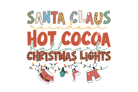 Santa Claus hot cocoa and Christmas lights - Retro Christmas Typography Sublimation Design
