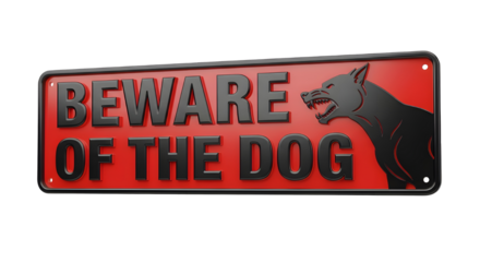 A warning sign with the text 'BEWARE OF THE DOG' in bold letters. The sign features a silhouette of a dog on the left side. The background is transparent.