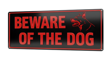 A warning sign with the text 'BEWARE OF THE DOG' in bold red letters on a black background. The sign features a silhouette of a dog head.