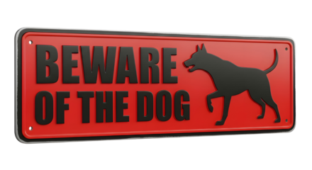 A red warning sign with the text 'BEWARE OF THE DOG' in bold black letters. The sign features a silhouette of a dog walking. Transparent background.