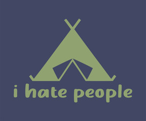 I hate people, Campsite adventure tee graphic