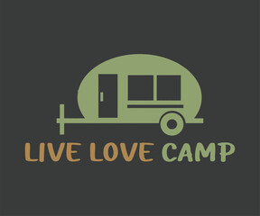 Live love camp, Campsite adventure tee graphic