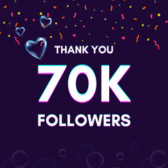 "70k followers" text template to give thanks after achieving the milestone on social media sites.