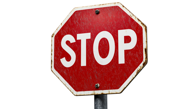 Weathered red stop sign isolated on transparent background