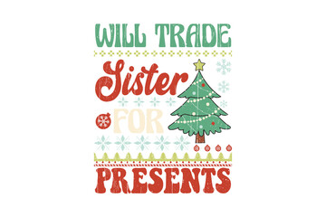 Fototapeta premium Will trade sister for presents with Christmas tree - Retro Christmas Sweater design